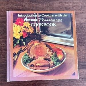 Introduction to cooking with the Amana radarange cookbook vintage 1980